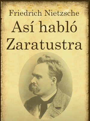 Así hablo Zaratustra